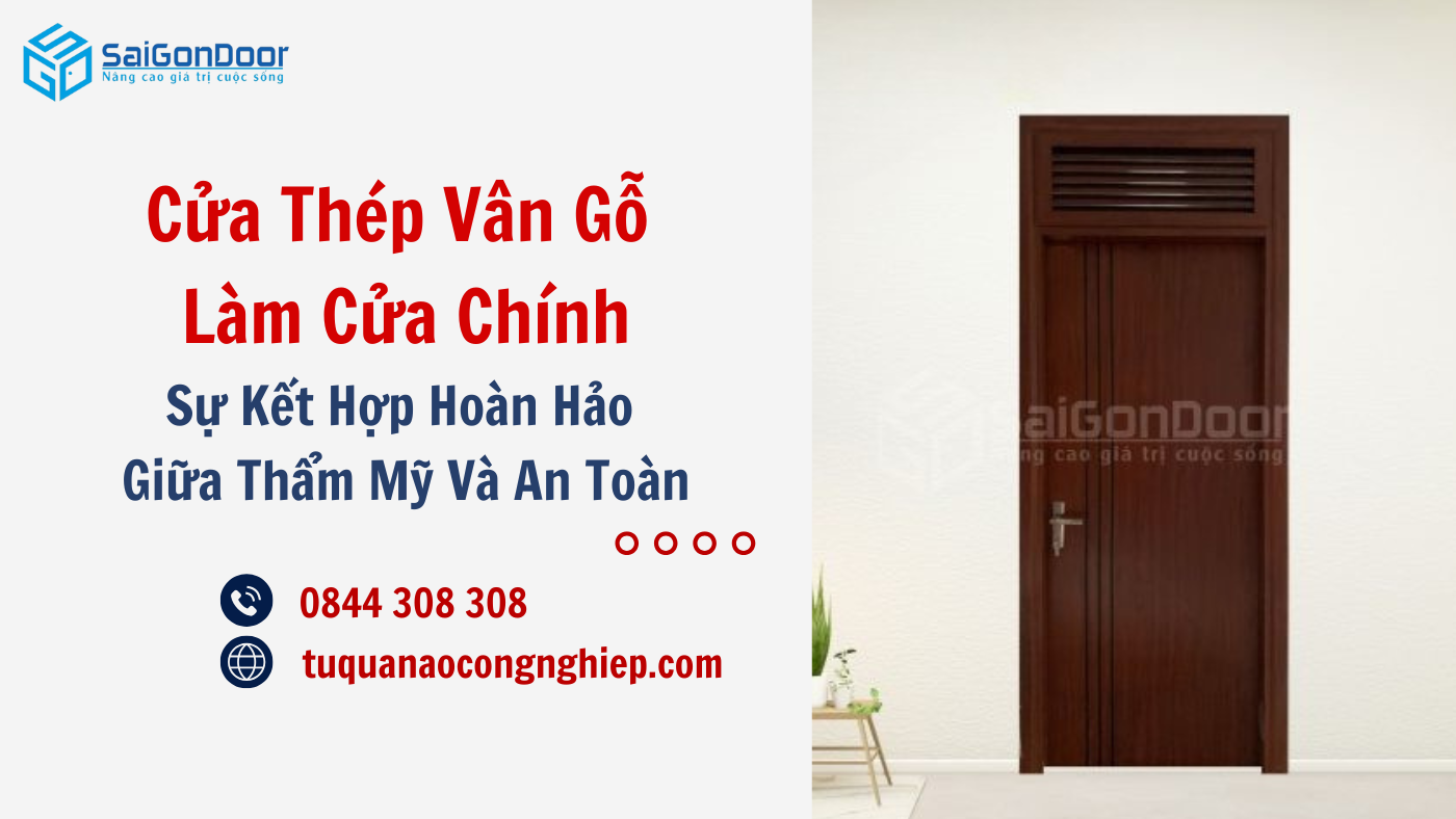 Cửa Thép Vân Gỗ Làm Cửa Chính – Sự Kết Hợp Hoàn Hảo Giữa An Toàn Và Thẩm Mỹ